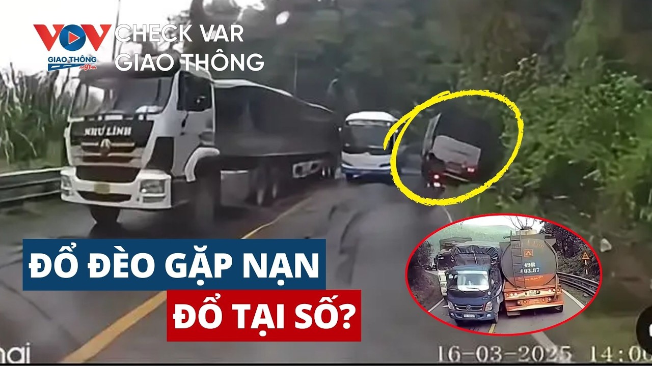 Top 5 pha đổ đèo gặp nạn, đổ tại số trời |  CHECK VAR GIAO THÔNG 206  #vovgiaothong #fm91