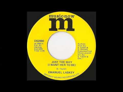 Emanuel Laskey - Just The Way (I Want Her To Be)