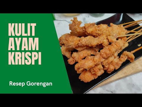Cara Membuat Sate Kulit Ayam Goreng
