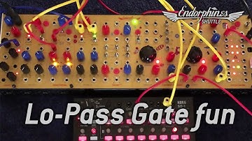 Endorphines Shuttle - Lo-Pass Gates fun