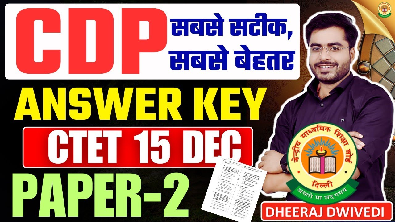 CTET ANSWER KEY 😱 PAPER 2 CDP FULL BY DHEERAJ SIR HINDI ANSWER KEY CTET ...