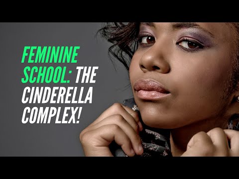 Video: How to deal with the Cinderella complex