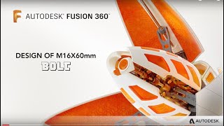 DESIGN OF BOLT IN FUSION 360 (For Beginners)