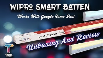 Wipro Next 20W Smart Led Batten  Unboxing And Detailed Review (In Hindi)