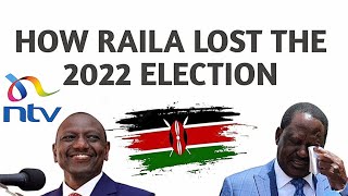 This is how Raila Lost in the 2022 presidential election on Ntv Kenya