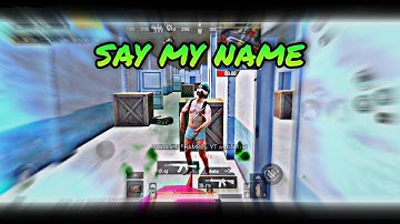 SAY MY NAME || PUBG MONTAGE || SAMSUNG,A3,A5,A6,A7,J2,J5,J7,S5,S6,S7,59,A10,A20,A30,A50,A70