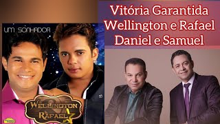 Vitória Garantida | Wellington e Rafael | feat. Daniel e Samuel