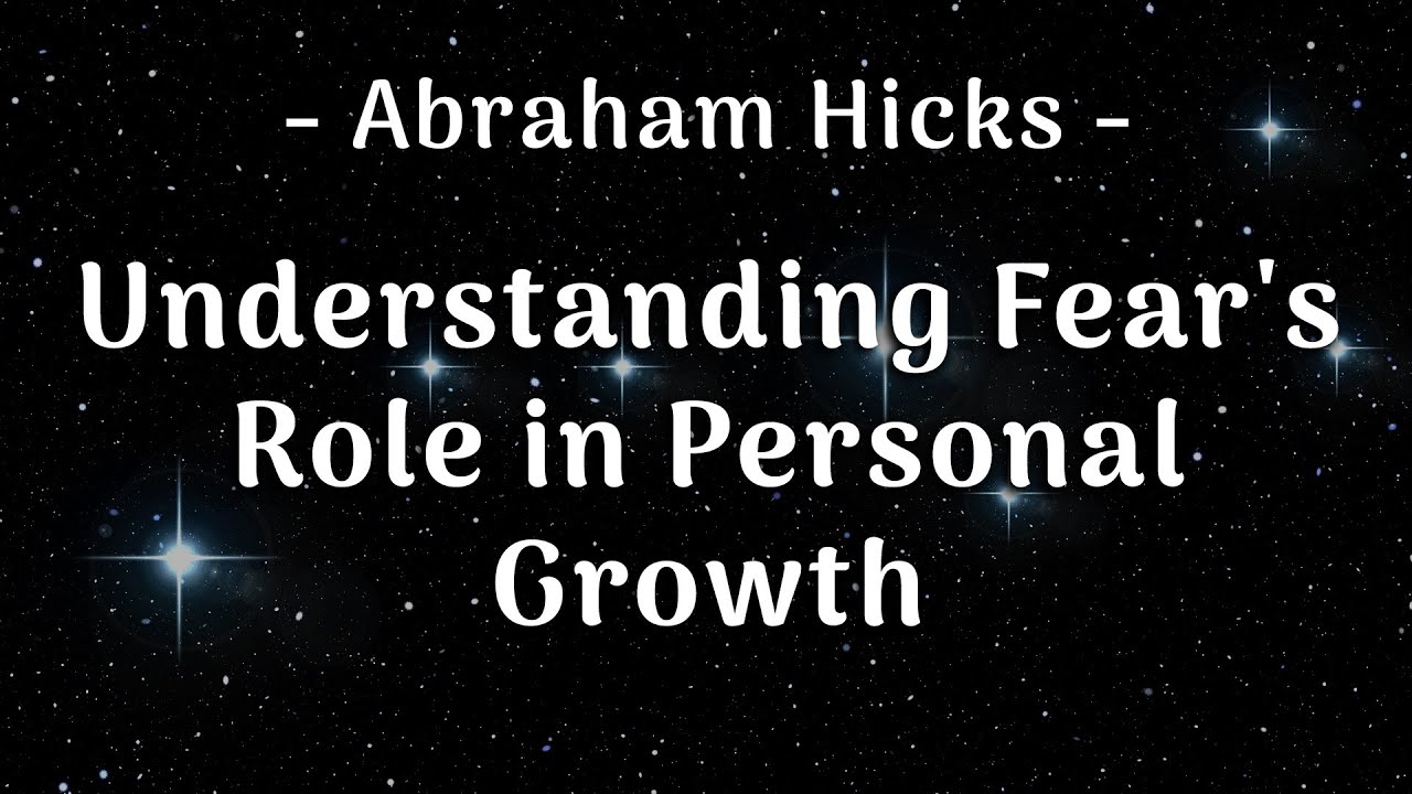 Abraham Hicks 2026 — Understanding Fear's Role in Personal Growth ✨ LAW OF ATTRACTION