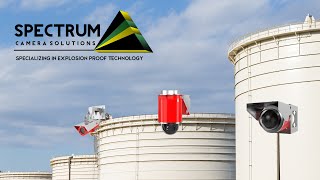 Explosion Protected Cameras - Spectrum Camera Solutions - An Explosion Proof Camera Company In Stock