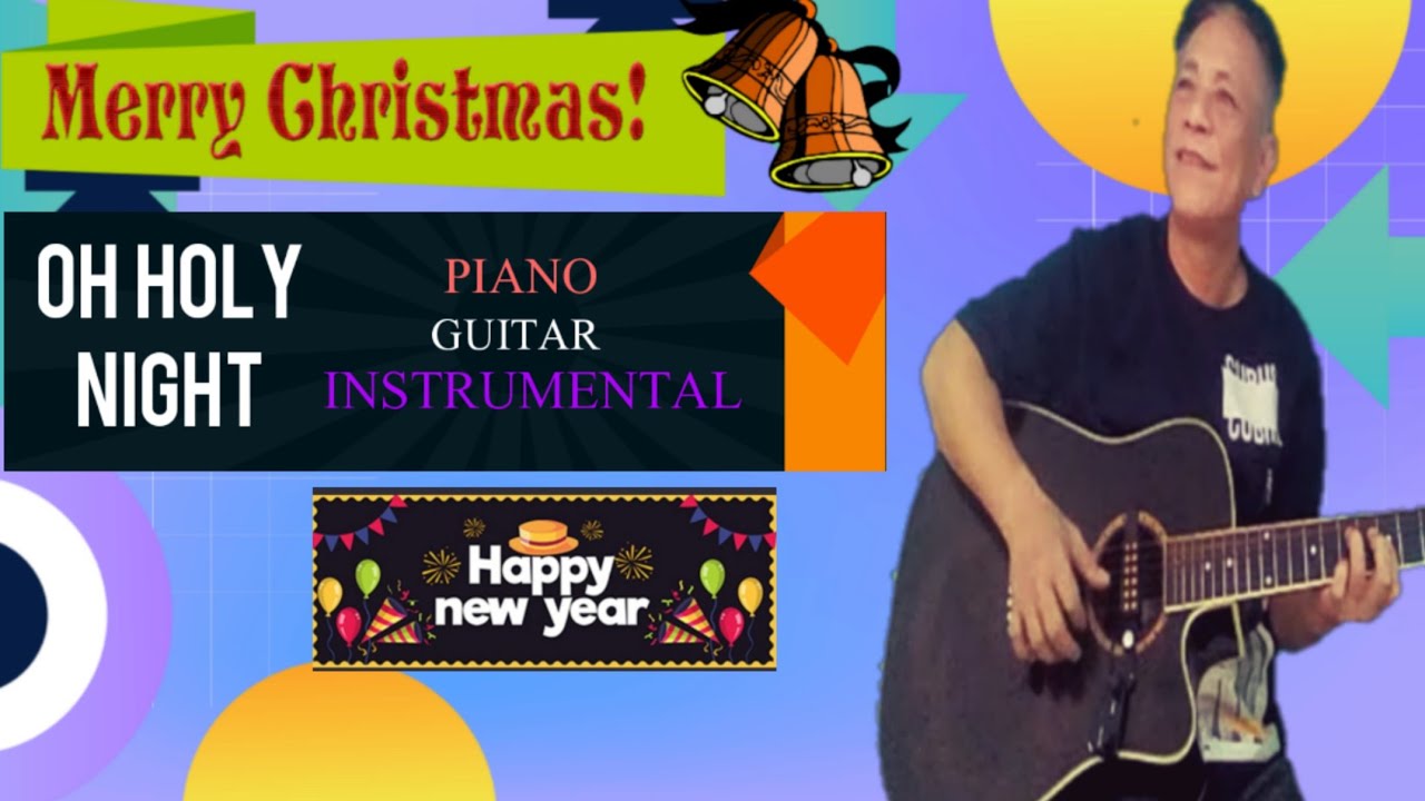 Oh holy NightGuitar Piano Instrumentalcriskirk balmonte tv YouTube