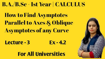 Oblique Asymptotes of an Algebraic Curve || Exercise - 4.2 ||Calculus B.A./B.Sc 1st year maths||