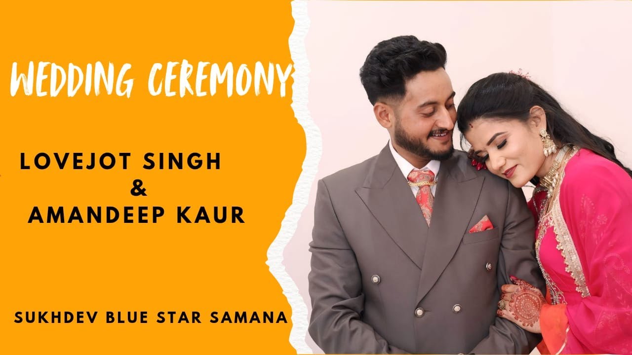 Wedding Ceremony || Lovejot Singh & Amandeep Kaur || Live By  :- Sukhdev Blue Star Samana