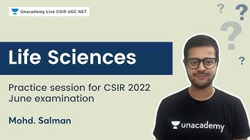 Practice Session for CSIR 2022 June Examination | Life Sciences | Mohd Salman