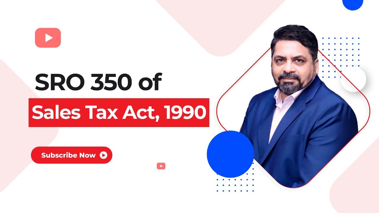 sro-350-of-sales-tax-act-1990-youtube