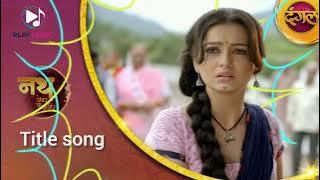 Nath–Jevar ya zanjeer serial title song | arijit taneja and chahat pandey | Dangal tv @playmusic801 