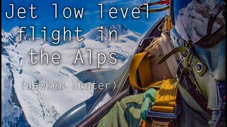 Hawker Hunter over the Alps (low level flight)