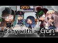 Baby With A Gun||Ft.ItsFunneh and the Krew||Gacha Life