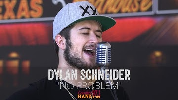 Dylan Schneider - No Problem (Acoustic)