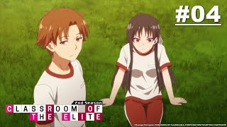 Classroom of the Elite Season 2 - Episode 04 [English Sub]