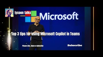 Top 3 tips for using Microsoft Copilot in Teams