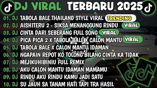 Dj Tiktok Terbaru 2025dj Tabola Bale Thailand Style Viraldj Aishiteru 2 Terbaru 2025  Album 