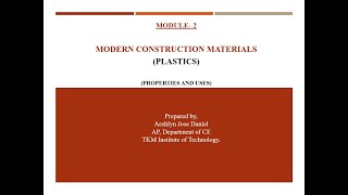 MODERN CONSTRUCTION MATERIALS- PLASTICS (Properties and Uses)