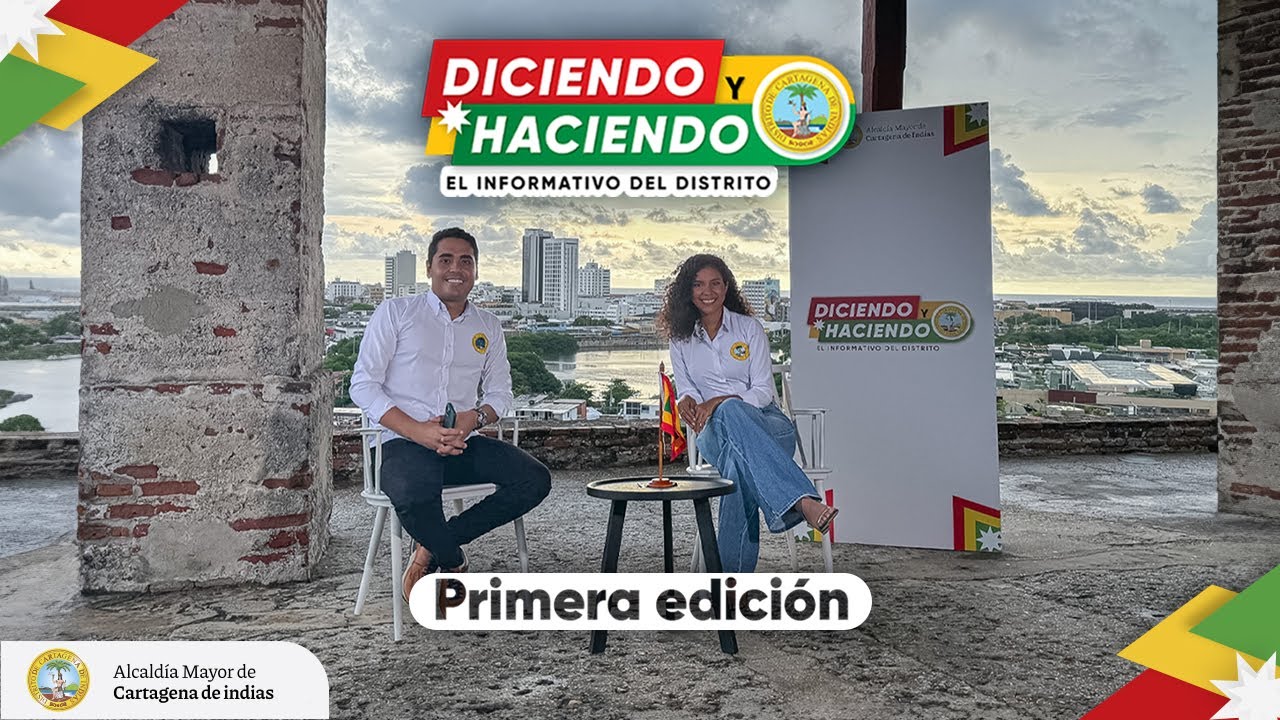 DICIENDO Y HACIENDO: EL INFORMATIVO DEL DISTRITO | PRIMERA EMISIÓN