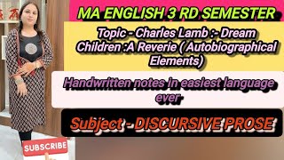 Charles Lamb:- Dream Children - A Reverie - Autobiographical Elements...notes....