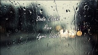 Rain - Dodie Clark Lyric Video (Original Version)