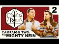 A Show of Scrutiny | Critical Role | Campaign 2, Episode 2