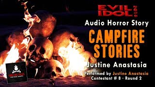 "Campfire Stories" • Justine Anastasia (#8) • Evil Idol 2018: Round 2