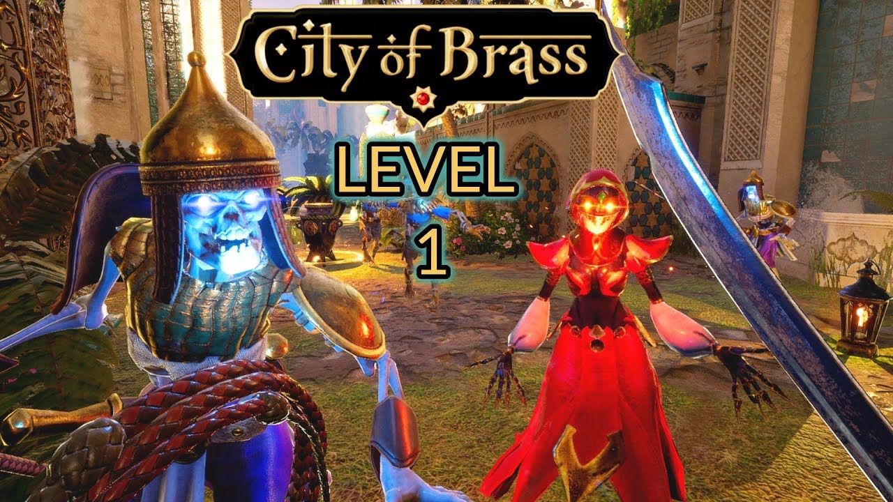City Of Brass Gameplay Walkthrough Level 1 The Abandoned Outskirts Youtube