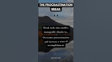 Mastering Procrastination: The Power of Breaking Tasks into Chunks 📊⏳ | Psychology Insights #quotes