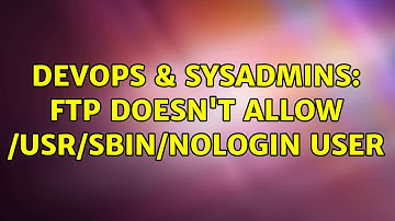 DevOps & SysAdmins: FTP doesn