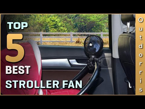 Top 5 Best Stroller Fan Review in 2023