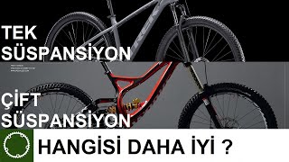 ÇİFT SÜSPANSİYON TEK SÜSPANSİYON  HANGİSİ DAHA İYİ ?