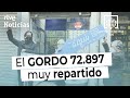 El premio GORDO reparte suerte sobre todo en ANDALUCÍA y REUS  | RTVE Noticias