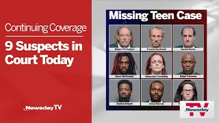 9 defendants in East Patchogue missing girl case face arraignment on grand jury indictment