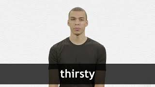 How to pronounce THIRSTY in American English Net Worth
