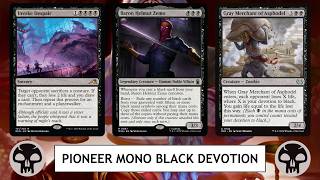 MTG Pioneer Mono Black Devotion - They Always Said I Was a Conniving [Redacted]