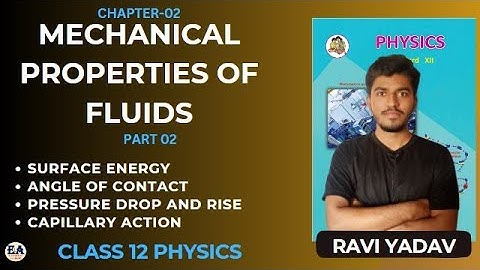 Mechanical Properties of Fluids Part-2 | Physics Class12 | by Ravi Yadav