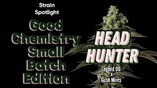 Head Hunter - Strain Spotlight