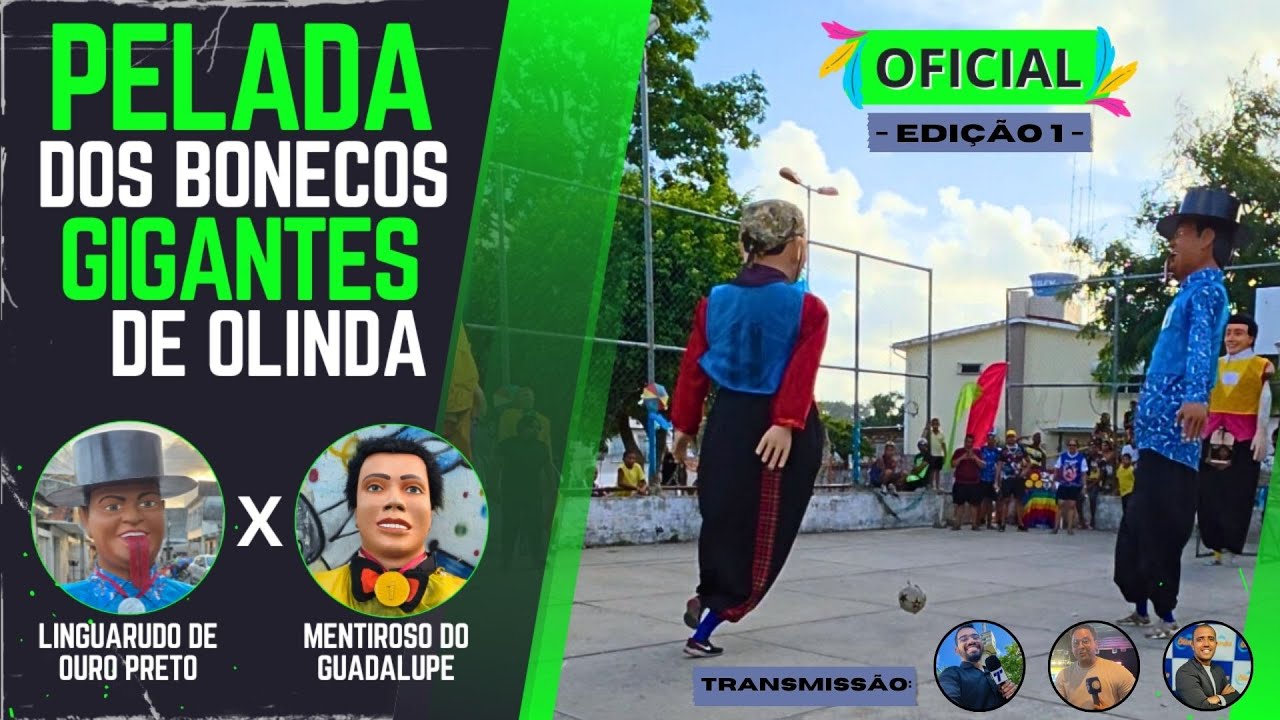 Pelada dos Bonecos Gigantes de Olinda  (Linguarudo de Ouro Preto 3 x 3 Mentiroso do Guadalupe) 2025