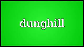 Download Lagu Dunghill Meaning | Wordogram MP3