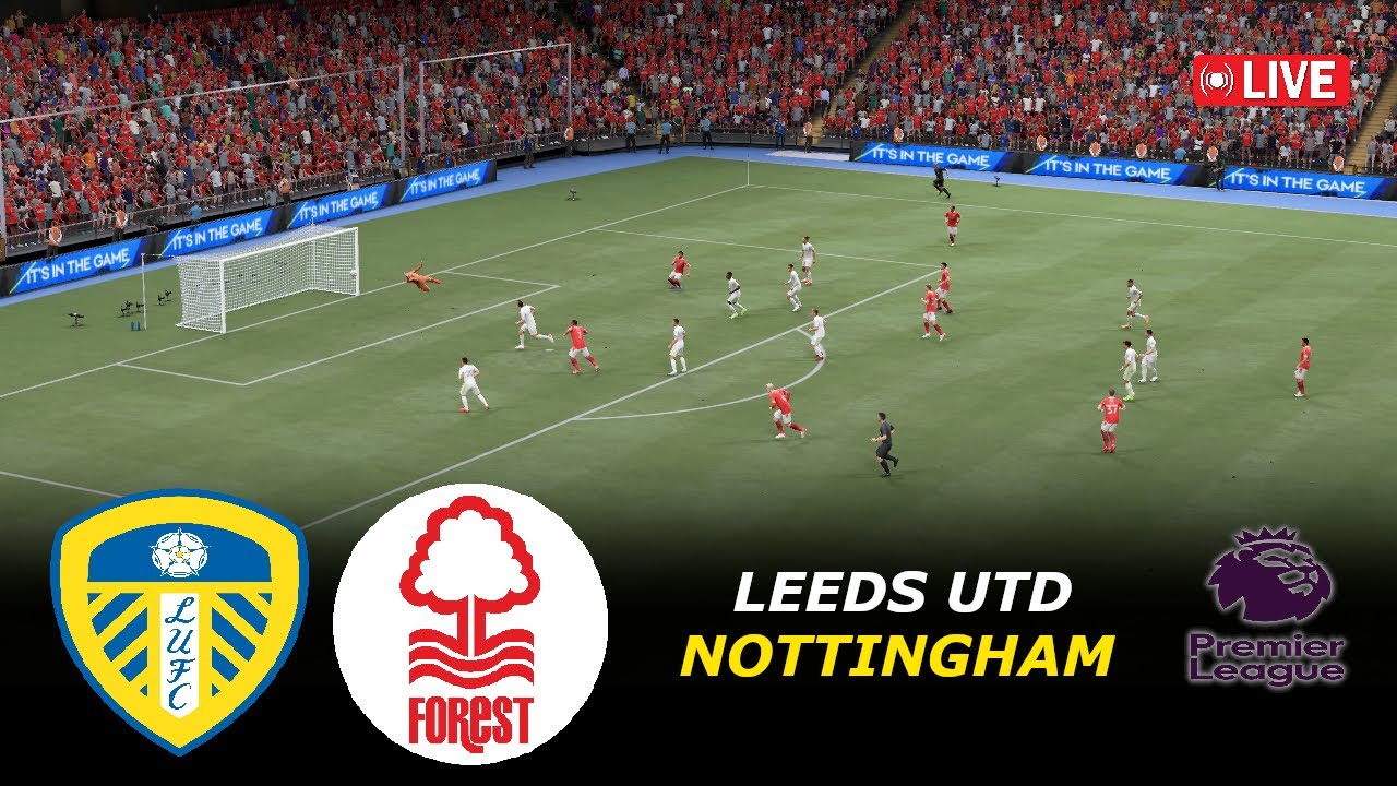 🔴Leeds United vs Nottingham Forest Live | Premier League 2025/26 | eFootball Pes21 Simulation