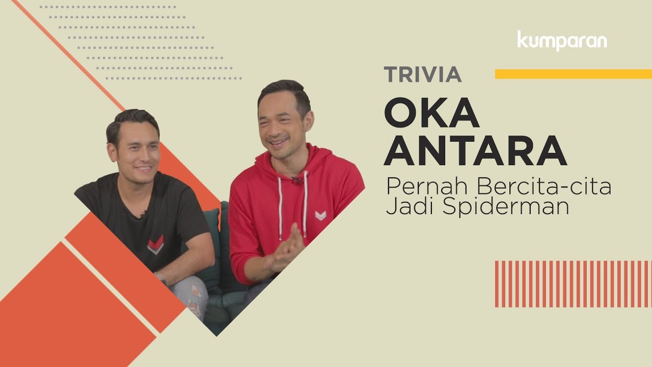 Oka Antara Pernah Bercita-cita Jadi Spiderman | Bincang kumparan