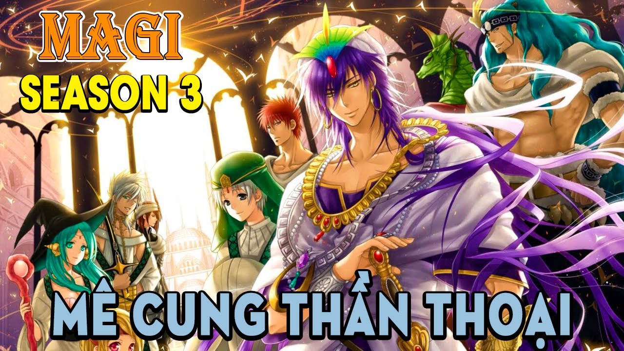 Tóm Tắt Anime: Magi Mê Cung Thần Thoại, Aladdin và Alibaba (Seasson 3 ) Mọt  Wibu - YouTube