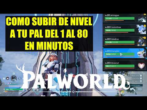 PALWORLD How to level up your PAL from 1-80 in minutes, Easy and fast