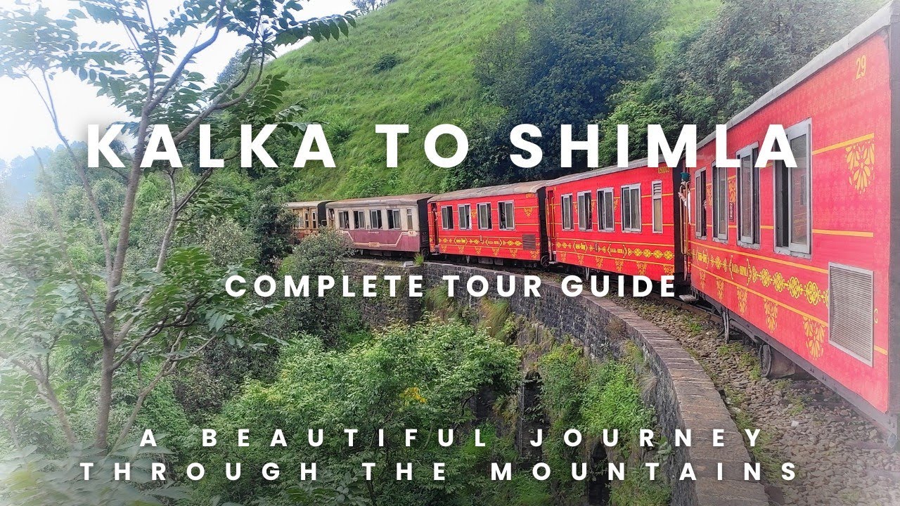 Kalka to Shimla toy train journey | Mountain railways of India | UNESCO ...