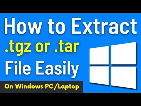 How to Extract .tgz or .tar File in Windows Operating System | Unzip tgz File | Simple & Quick